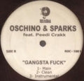Gangsta Fuck | Oschino & Sparks; Peedi Crakk