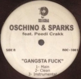 Gangsta Fuck | Oschino & Sparks; Peedi Crakk