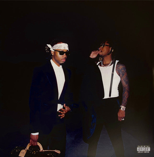 We Dont Trust You | Future; Metro Boomin