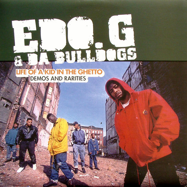 I Got To Have It | Ed O.G & Da Bulldogs