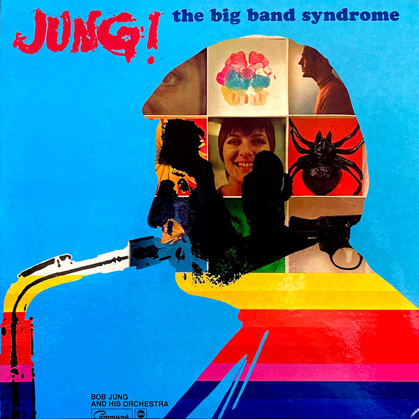 Jung! - The Big Band Syndrome | Bob Jung And His Orchestra