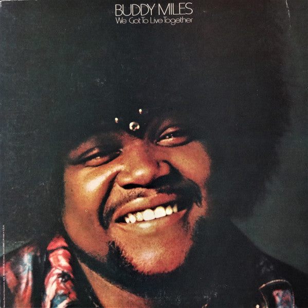 We Got To Live Together | Buddy Miles