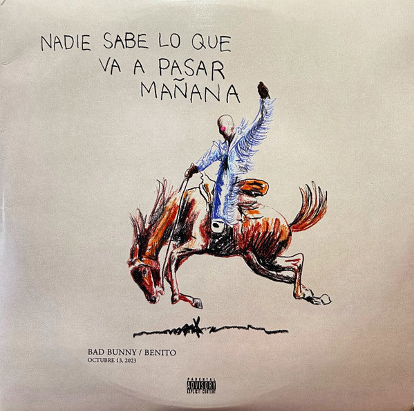 Nadie Sabe Lo Que Va A Pasar Mañana | Benito Antonio Martínez Ocasio