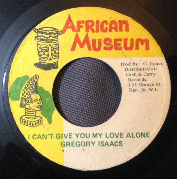 I Can't Give You My Love Alone | Gregory Isaacs