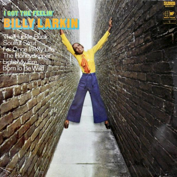 I Got The Feelin' | Billy Larkin