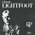 Classic Lightfoot (The Best Of Lightfoot / Volume 2) | Gordon Lightfoot
