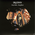 Anytime, Anyplace - Dr. John | Vinyl Record