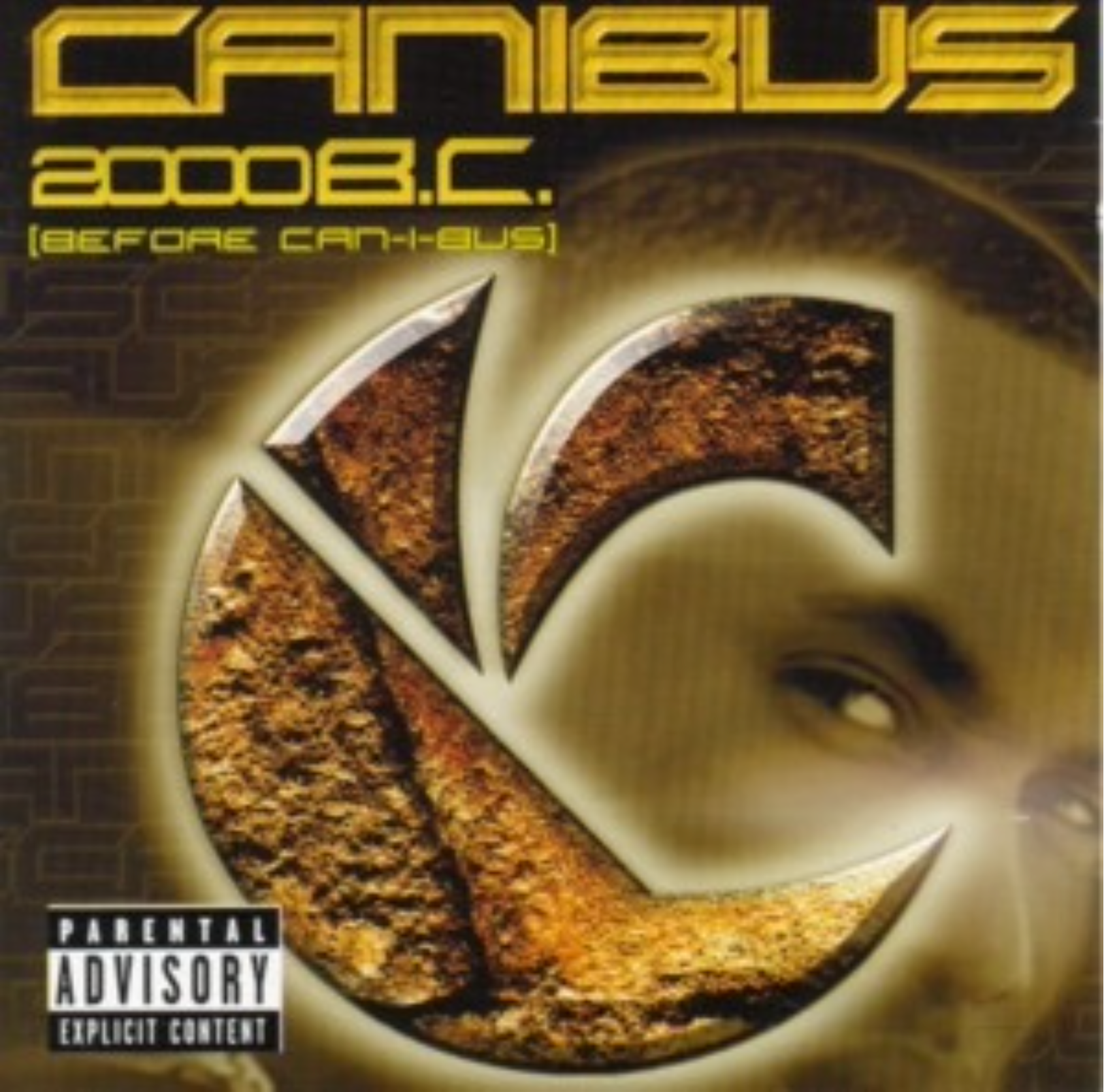 2000 B.C. (Before Can-I-Bus) - Canibus | CD