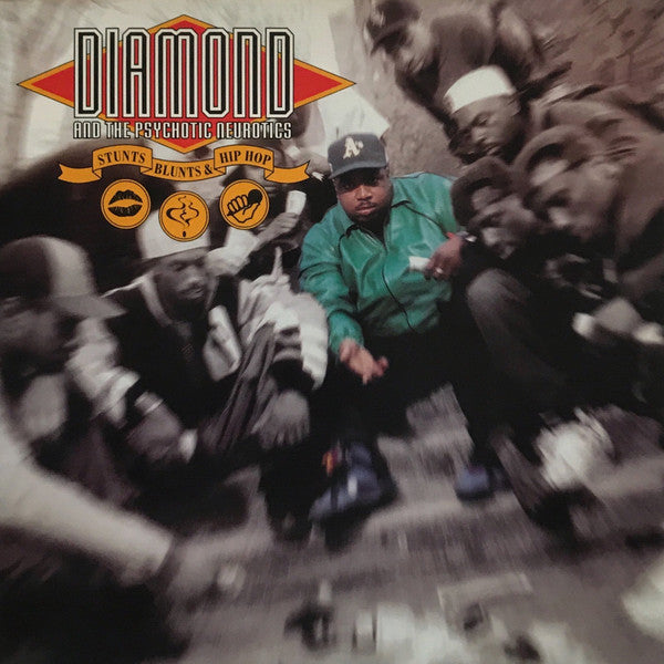 Stunts, Blunts, & Hip Hop - Diamond D; The Psychotic Neurotics | Vinyl Record