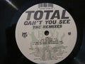 Can't You See (The Remixes) - Total | Vinyl Record