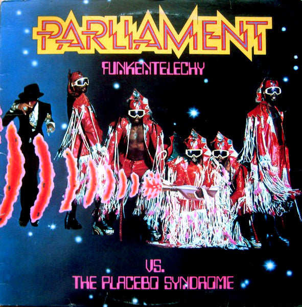 Funkentelechy Vs. The Placebo Syndrome | Parliament