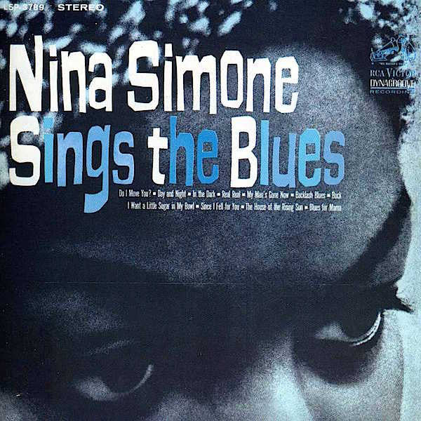 Nina Simone Sings The Blues - Nina Simone | CD