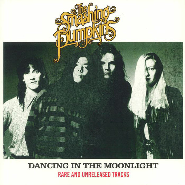 Dancing In The Moonlight (Rare And Unreleased Tracks) - The Smashing Pumpkins | Vinyl Record