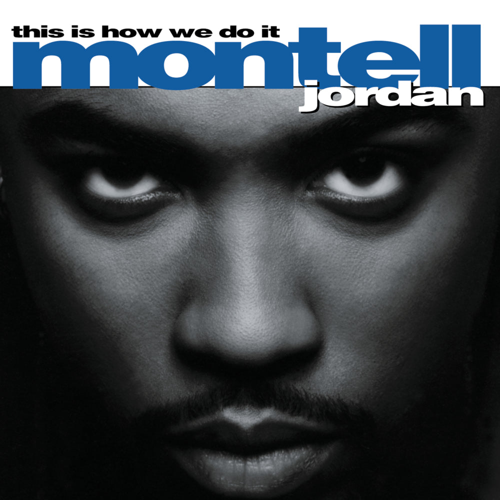 This Is How We Do It - Montell Jordan | CD
