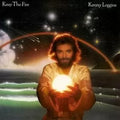 Keep The Fire - Kenny Loggins | Vinyl Record