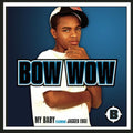 My Baby - Bow Wow | Vinyl Record