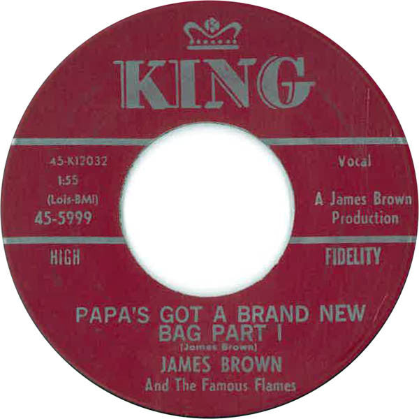 Papa's Got A Brand New Bag - James Brown & The Famous Flames | Vinyl Record