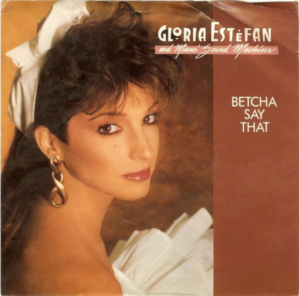 Betcha Say That - Miami Sound Machine | LP