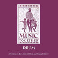 DRUM Song Collection - Music Together | CD