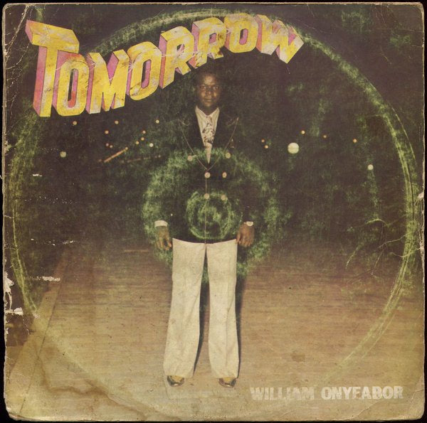 Tomorrow (OG) - William Onyeabor | Vinyl Record