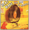 Too Hot To Handle (OG) - Heatwave | Vinyl Record