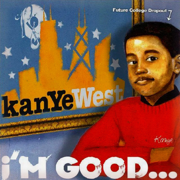 I'm Good... - Kanye West | LP