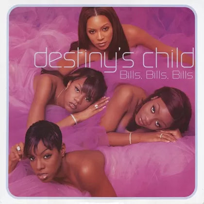 Bills, Bills, Bills - Destiny's Child | Vinyl Record
