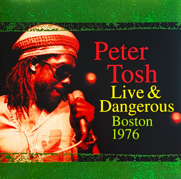 Live & Dangerous: Boston 1976 - Peter Tosh | Vinyl Record