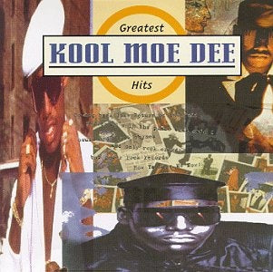 Greatest Hits - Kool Moe Dee | CD