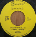 Give Me Some Slack - Clarence Yarbrough | Vinyl Record