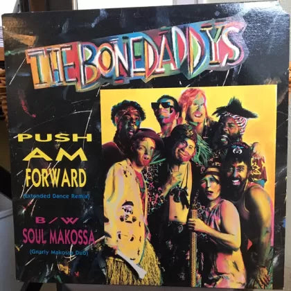 Push Am Forward / Soul Makossa - The Bonedaddy's | LP