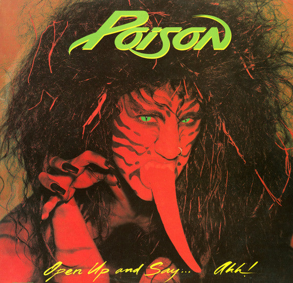 Open Up And Say. Ahh! - Poison (OG) | LP