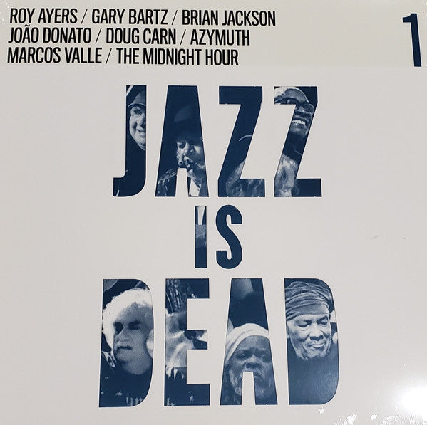 Jazz Is Dead 1 - Adrian Younge; Ali Shaheed Muhammad; Roy Ayers; Gary Bartz; Brian Jackson; João Donato; Doug Carn; Azymuth; Marcos Valle; The Midnight Hour | Vinyl Record