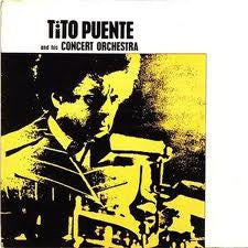 Tito Puente And His Concert Orchestra - Tito Puente & His Concert Orchestra | LP