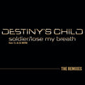 Soldier / Lose My Breath (The Remixes) - Destiny's Child; T.I.; Lil Wayne | Vinyl Record
