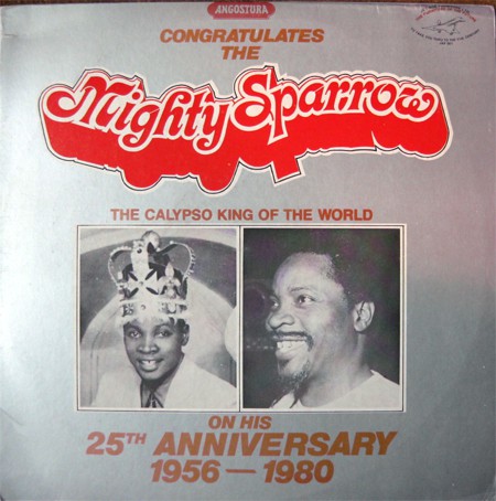 25th Anniversary (1956-1980) - Mighty Sparrow | LP