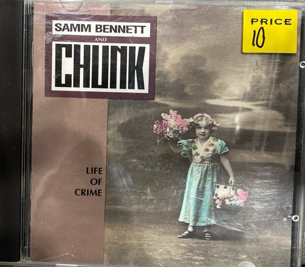 Life Of Crime - Samm Bennett; Chunk | CD