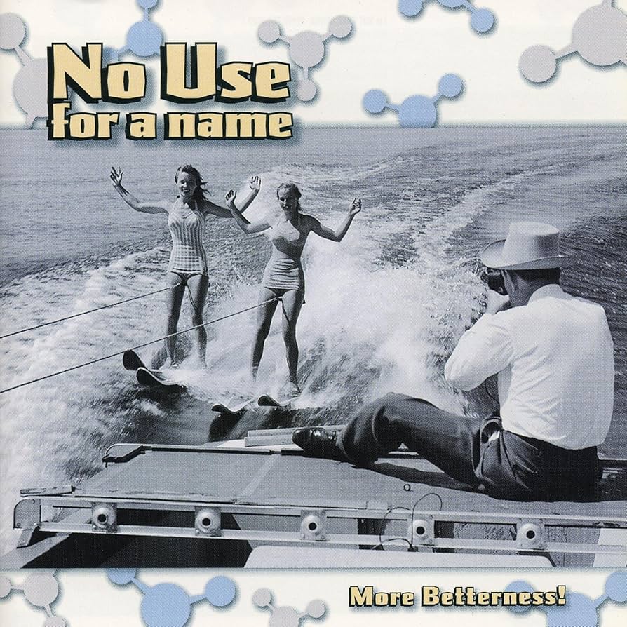 More Betterness! - No Use For A Name | CD