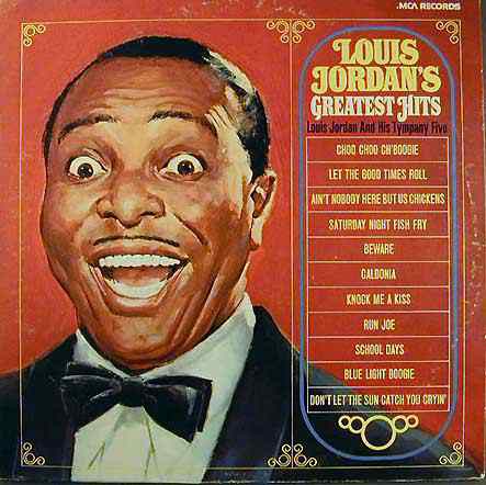 Greatest Hits - Louis Jordan and His Tympany Five | Vinyl Record