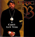 I Can't Let You - Eric B. & Rakim | Vinyl Record