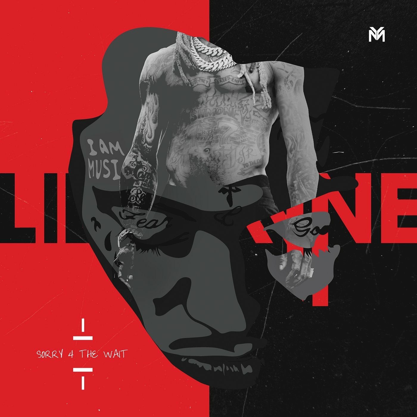 Sorry 4 The Wait | Lil Wayne