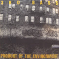 Product Of The Environment | 3rd Bass