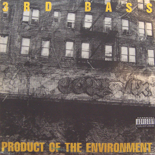 Product Of The Environment | 3rd Bass