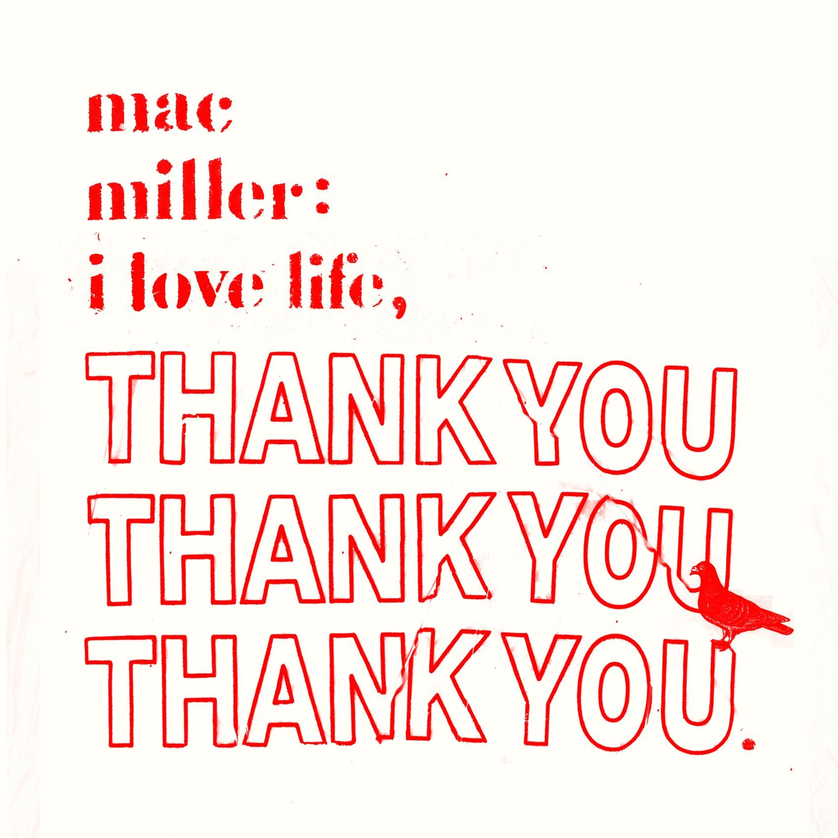 I Love Life, Thank You | Mac Miller