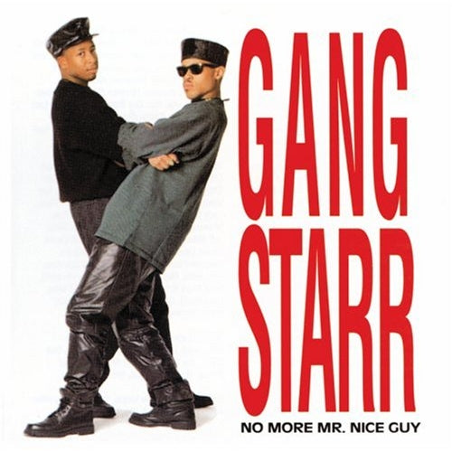 No More Mr. Nice Guy - Gang Starr | CD