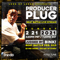 PRODUCER PLUG BEAT BATTLE "BINK!" MONDAY FEBRUARY 22nd, 2021