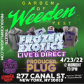“GARDEN OF WEED FEST MEETS FREEZA EXOTICS 420 BASH  !!!