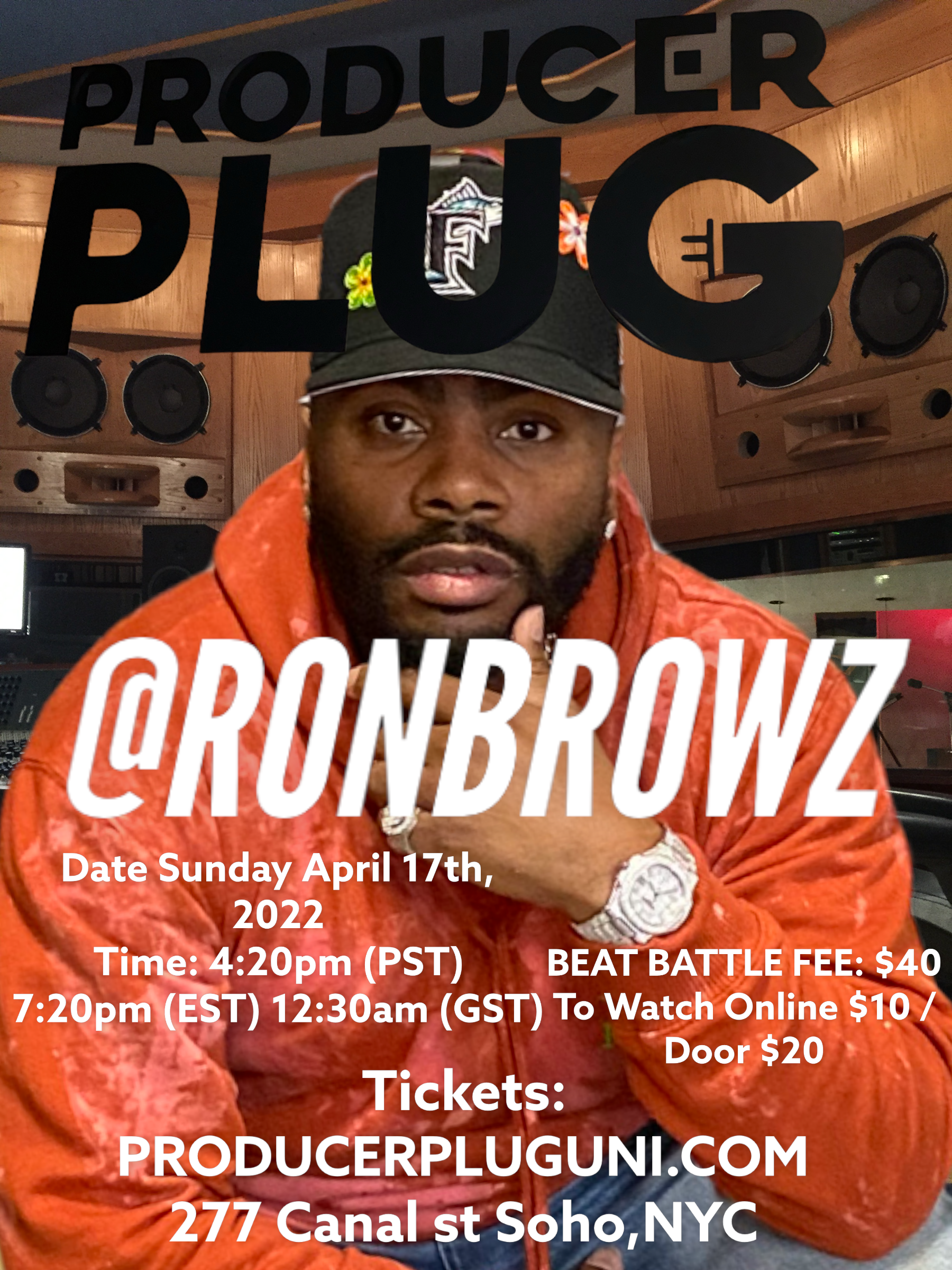 PRODUCER PLUG VIRTUAL BEAT BATTLE W RON BROWZ  SUNDAY APRIL 17th, 2022